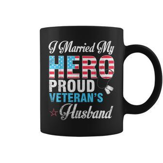 I Married My Hero Proud Veterans Husband Wife Mother Father Coffee Mug - Seseable