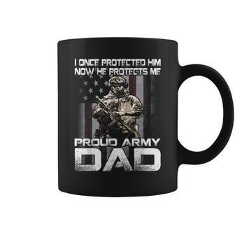 I Once Protected Him Now He Protects Me Proud Army Dad Coffee Mug - Seseable