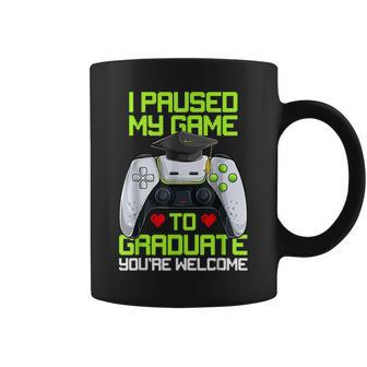 I Paused My Game To Graduate Funny Graduation Graduate Gamer Coffee Mug - Thegiftio UK