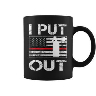 I Put Out Safety Firefighters Fireman Fire Coffee Mug - Seseable