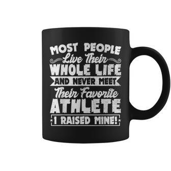 I Raised My Favorite Athlete Sports Mom Dad Gift Coffee Mug - Seseable