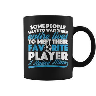 I Raised My Favorite Soccer Player For Mom And Dad Coffee Mug - Seseable