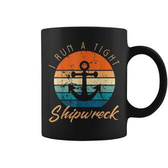 I Run Tights Shipwreck Funny Vintage Mom Dad Quote Coffee Mug - Seseable