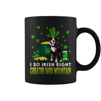 I So Irish Right Greater Swiss Mountain Dog Patricks Day Coffee Mug | Mazezy