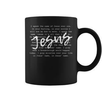 I Speak The Name Of Jesus Vintage Christian Faith Prayer Coffee Mug - Seseable