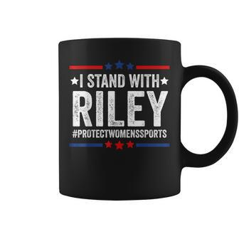 I Stand With Riley Gaines Protectwomenssports Coffee Mug | Mazezy