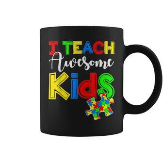 I Teach Awesome Kids Autism Awareness Autistic Teacher Coffee Mug | Mazezy