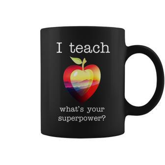 I Teach Whats Your Superpower Teachers Apple Coffee Mug - Thegiftio UK