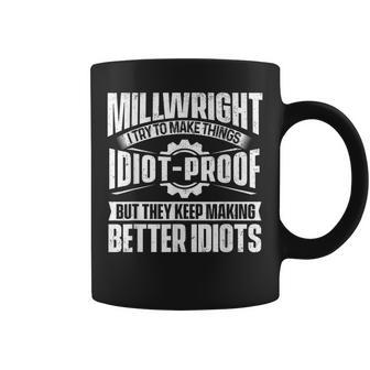 I Try To Make Things - Millwright Metal Worker Machinist Coffee Mug - Seseable