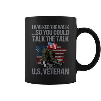 I Walked The Walk So You Couldtalk The Talk Us Veteran Coffee Mug - Seseable