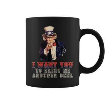 I Want You To Bring Me Another Beer Uncle Sam July 4Th Coffee Mug | Mazezy CA