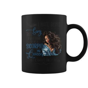I Was Born To Be Scorpio Queen Birthday Gifts Coffee Mug | Mazezy