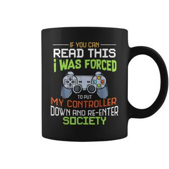 I Was Forced To Put My Controller Down Funny Gaming Coffee Mug - Seseable