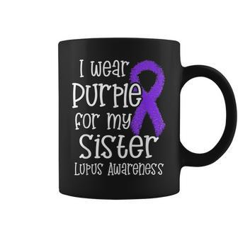 I Wear Purple For My Sister Lupus Awareness Month Sister Coffee Mug | Mazezy