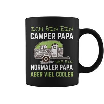 Ich Bin Ein Camper Papa Wie Ein Normaler Aber Viel Cooler Tassen - Seseable