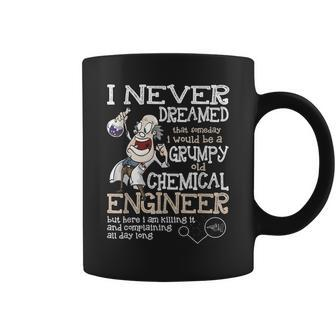 Id Be A Grumpy Old Chemical Engineer T Coffee Mug | Mazezy