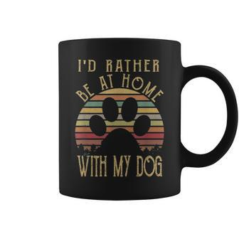 Id Rather Be At Home With My Dog Mom & Dog Parent Coffee Mug - Seseable