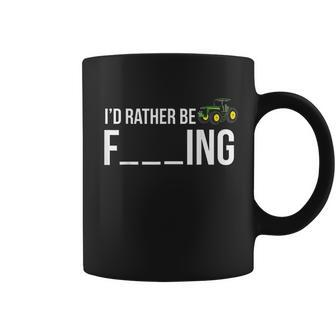 Id Rather Be Farming Funny Farmer Gift Men I Love Farming Coffee Mug - Thegiftio UK