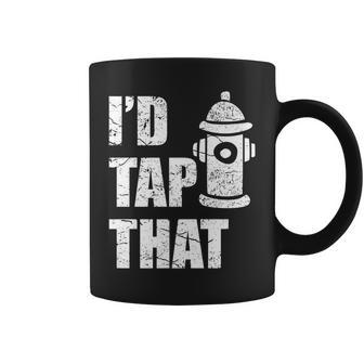 Id Tap That Fire Fighter Coffee Mug - Seseable