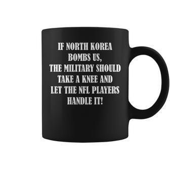 If North Korea Bombs Us The Military Should On Back Coffee Mug | Mazezy