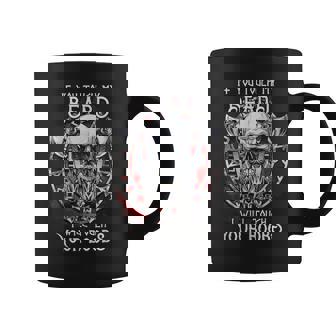 If You Touch My Beard I Will Touch Your Boobs Coffee Mug | Mazezy