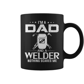 Im A Dad And Welder Funny Fathers Day Cool Gift Coffee Mug - Seseable