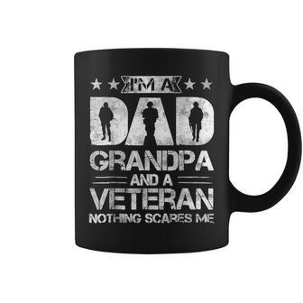 Im A Dad Grandpa And A Veteran Nothing Scares Me Coffee Mug - Seseable