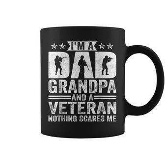 Im A Dad Grandpa And A Veteran Nothing Scares Me Father Day Coffee Mug - Seseable