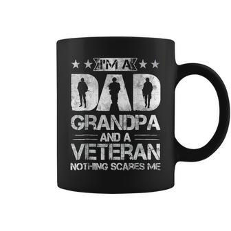Im A Dad Grandpa And A Veteran Nothing Scares Me Fathers Day Coffee Mug - Seseable