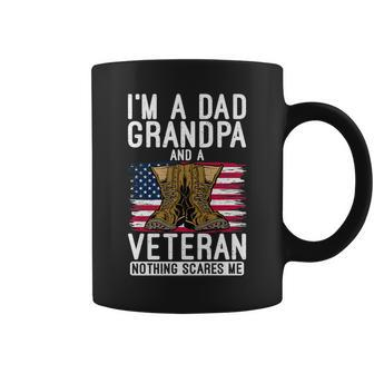 Im A Dad Grandpa And A Veteran Nothing Scares Me Vet Hero Coffee Mug - Seseable