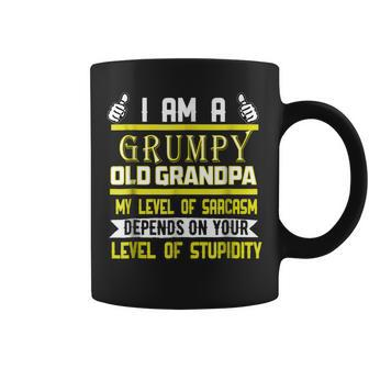 Im A Grumpy Old Grandpa My Level Of Sarcasm Depends T Gift For Mens Coffee Mug | Mazezy