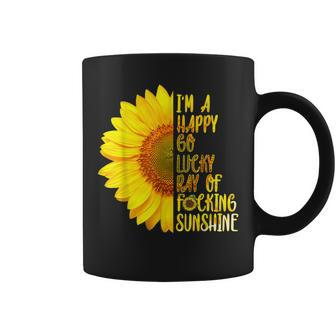 Im A Happy Go Lucky Ray Of Fucking Sunshine T Coffee Mug | Mazezy