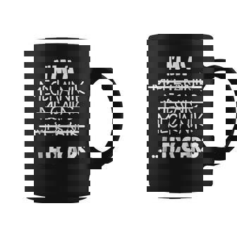 Im A Mechanic I Fix Cars Funny Car Racing Coffee Mug | Mazezy