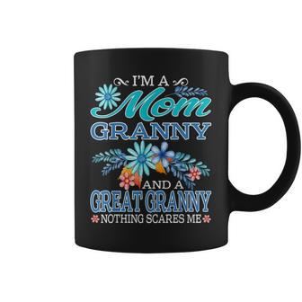 Im A Mom Granny And A Great Granny Nothing Scares Me Coffee Mug - Seseable