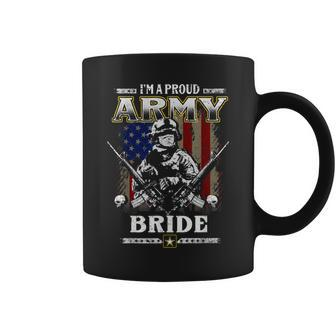 Im A Proud Army Bride Veteran Fathers Day 4Th Of July Coffee Mug - Seseable
