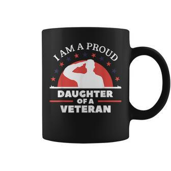 Im A Proud Daughter Of A Veteran Veterans Day Coffee Mug - Seseable