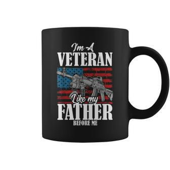 Im A Veteran Like My Father Before Me Gift For Proud Dad Son Coffee Mug | Mazezy