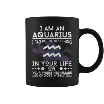 Im-An-Aquarius-Galaxy Best-Worst-Nightmare Birthday Tee Coffee Mug | Mazezy