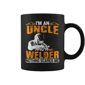 Im An Uncle And A Welder Nothing Scares Me Gift Gift For Mens Coffee Mug | Mazezy
