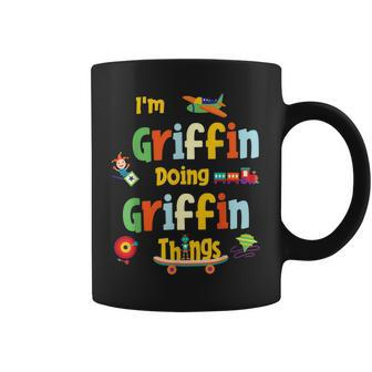 Im Griffin Doing Griffin Things Personalized Name Birthday Coffee Mug - Seseable