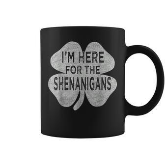 Im Here For The Shenanigans St Patricks Day Shamrock Coffee Mug - Seseable