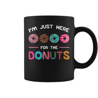Im Just Here For The Donuts Doughnut Dough Sweet Dessert Coffee Mug | Mazezy
