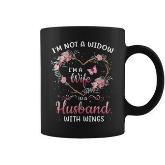Im Not A Widow Im A Wife To A Husband With Wings Coffee Mug | Mazezy