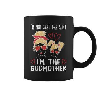 Im Not Just The Aunt Im The Godmother Coffee Mug | Seseable UK