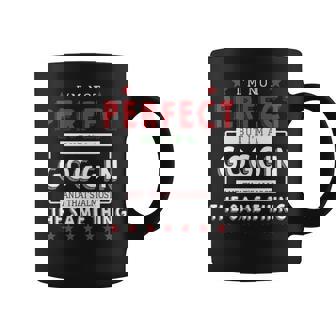 Im Not Perfect But Im A Goggin And Thats Almost The Same Thing Personalized Last Name Coffee Mug - Seseable
