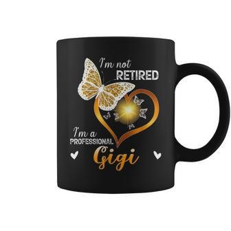 Im Not Retired Im A Professional Gigi Mother Day Gifts Coffee Mug - Seseable