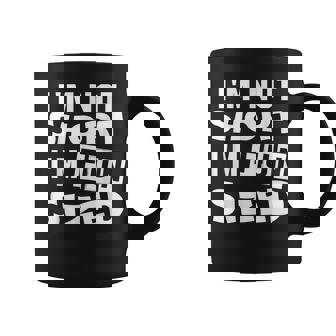 Im Not Short Im Fun Sized Funny Sayings Coffee Mug - Seseable