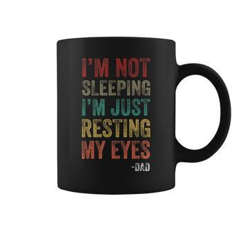 Im Not Sleeping Im Just Resting My Eyes Dad Jokes Vintage Coffee Mug - Seseable
