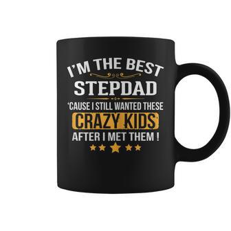 Im The Best Step Dad Crazy Fathers Day Gift Coffee Mug | Mazezy