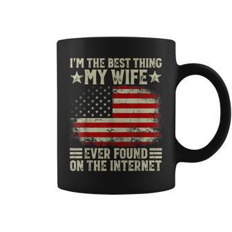 Im The Best Thing My Wife Ever Found On The Internet Retro Coffee Mug | Mazezy